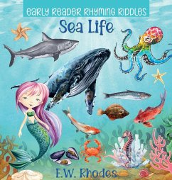 Early Reader Rhyming Riddles Sea Life - Rhodes, E. W.