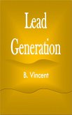 Lead Generation (eBook, ePUB) Lead Generation (eBook, ePUB)