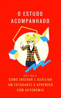 O Estudo Acompanhado (eBook, ePUB) - Mars, Neil