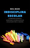 Indisciplina Escolar (eBook, ePUB)