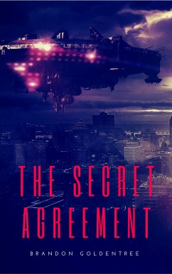 The Secret Agreement (eBook, ePUB) - Goldentree, Brandon