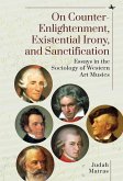 On Counter-Enlightenment, Existential Irony, and Sanctification (eBook, ePUB)