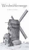 Windmühlenwege (eBook, ePUB)