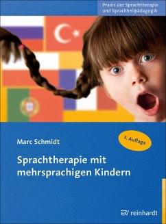 Sprachtherapie mit mehrsprachigen Kindern (eBook, ePUB) - Schmidt, Marc