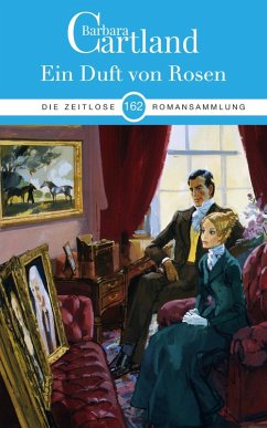 Ein Duft von Rosen (eBook, ePUB) - Cartland, Barbara