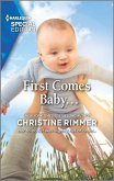 First Comes Baby... (eBook, ePUB)