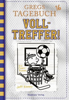 Volltreffer! / Gregs Tagebuch Bd.16 (eBook, ePUB) - Kinney, Jeff