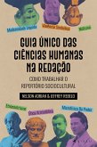 Guia Único das Ciência Humanas na Redação (eBook, ePUB)