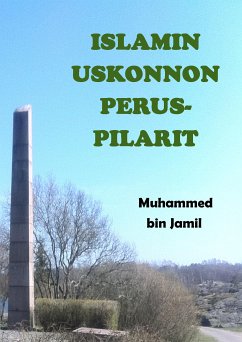 Islamin uskonnon peruspilarit (eBook, ePUB)