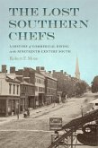 The Lost Southern Chefs (eBook, ePUB)
