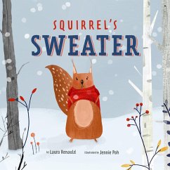 Squirrel's Sweater (eBook, ePUB) - Renauld, Laura