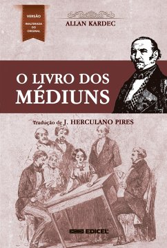 Livro dos Médiuns (eBook, ePUB) - Pires, J. Herculano; Kardec, Allan