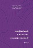 Espiritualidade e política na contemporaneidade (eBook, ePUB)