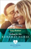 Falling For His Runaway Nurse (Mills & Boon Medical) (eBook, ePUB)