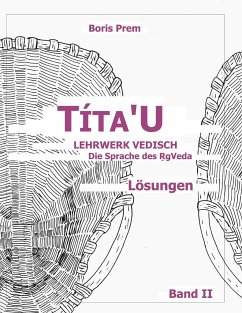 Títa'U, Lösungen, Band II