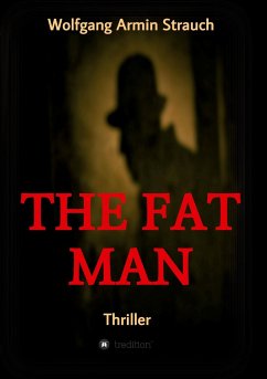 The fat man - Strauch, Wolfgang Armin