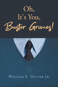 Oh, It's You, Buster Grimes! (eBook, ePUB)