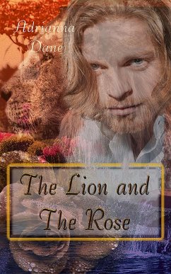 Cover The Lion and the Rose (Midas Brides, #2) (eBook, ePUB)