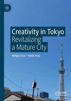 Creativity in Tokyo - Ursic, Matjaz;Imai, Heide