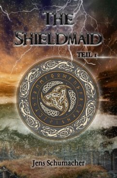 The Shieldmaid - Schumacher, Jens