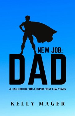 Cover New Job: Dad (The New Parent Collection, #2) (eBook, ePUB)