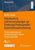 Videobasierte Lehrveranstaltungen zur Förderung Professioneller Unterrichtswahrnehmung