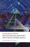 Man and Superman, John Bull's Other Island, and Major Barbara (eBook, PDF)