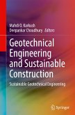 Geotechnical Engineering and Sustainable Construction