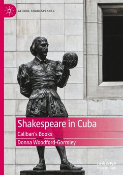 Shakespeare in Cuba - Woodford-Gormley, Donna