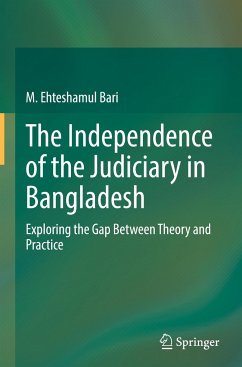 The Independence of the Judiciary in Bangladesh - Bari, M. Ehteshamul