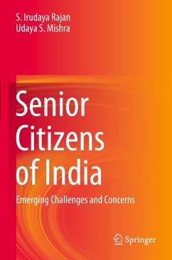 Senior Citizens of India - Irudaya Rajan, S.;Mishra, Udaya S.