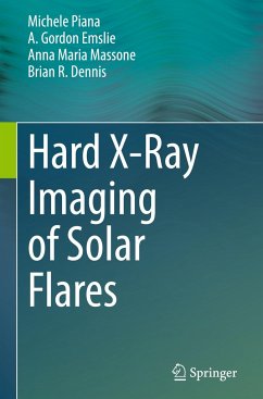 Hard X-Ray Imaging of Solar Flares - Piana, Michele;Emslie, A. Gordon;Massone, Anna Maria
