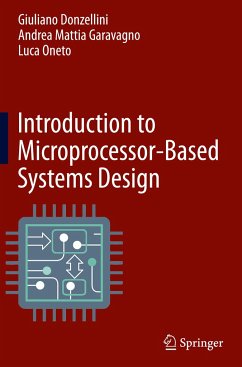 Introduction to Microprocessor-Based Systems Design - Donzellini, Giuliano;Garavagno, Andrea Mattia;Oneto, Luca
