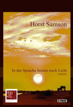 In der Sprache brennt noch Licht - Samson, Horst