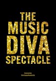 The Music Diva Spectacle (eBook, ePUB)