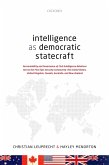 Intelligence as Democratic Statecraft (eBook, ePUB)