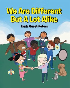 We Are Different But A Lot Alike (eBook, ePUB)