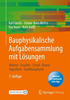 Bauphysikalische Aufgabensammlung mit Lösungen - Gertis, Karl;Mehra, Schew-Ram;Veres, Eva