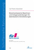 Blockchainbasierte Maschinen- und Anlagenanbindungen für datenbasierte Dienstleistungen