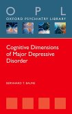Cognitive Dimensions of Major Depressive Disorder (eBook, PDF)