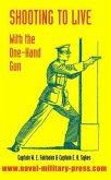 SHOOTING TO LIVE With The One-Hand Gun (eBook, ePUB)