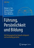 Führung, Persönlichkeit und Bildung (eBook, PDF)