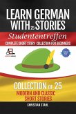 Learn German with Stories Studententreffen Complete Short Story Collection for Beginners