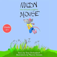 Milton the Amazing Jumping Mouse - Orchudesch, Tony