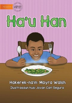 I Eat - Ha'u Han - Walsh, Mayra