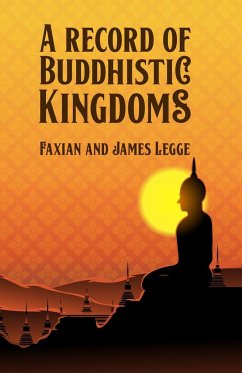 A Record of Buddhistic Kingdoms - Fa-Hsien