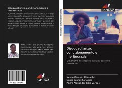 Disuguaglianze, condizionamento e meritocrazia - Campaz Camacho, Neyda; Suarez Sanabria, Nubia; Alexander Silva Vargas, Pedro