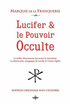 Lucifer et le pouvoir occulte - De La Franquerie, Marquis