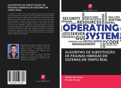 ALGORITMO DE SUBSTITUIÇÃO DE PÁGINAS HÍBRIDAS EM SISTEMAS EM TEMPO REAL - Banerjee, Pallab; Kumar, Biresh