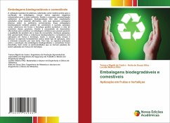 Embalagens biodegradáveis e comestíveis - Rigotti de Castro, Tainara;de Souza Silva, Keila;Molina Filho, Lucídio